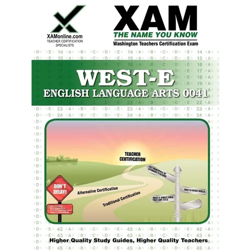 West-E English Language Arts 0041 Teacher Certification Test Prep Study Guide