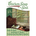 Chicken Soup for the Soul: Devotional Stories for Tough Times: 101 Daily Devotions to Inspire and Support You in Times of Need