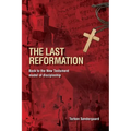 The Last Reformation: Back to the New Testament model of discipleship