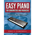 Easy Piano for Songwriters and Producers