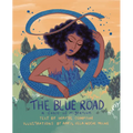 The Blue Road: A Fable of Migration