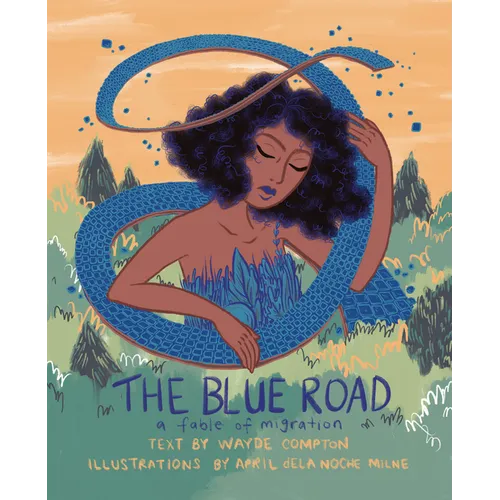 The Blue Road: A Fable of Migration
