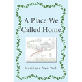 A Place We Called Home