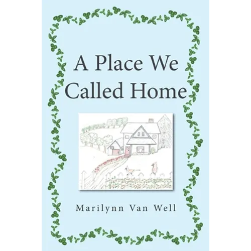 A Place We Called Home