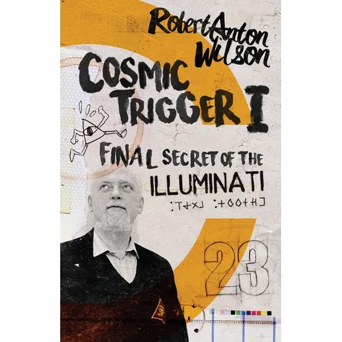 Cosmic Trigger I: Final Secret of the Illuminati