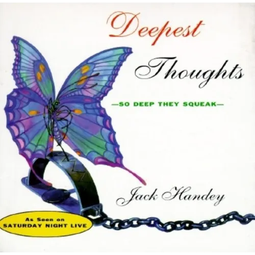 Deepest Thoughts: So Deep They Squeak