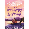 Beautifully Broken Life