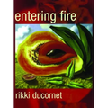 Entering Fire
