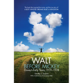 Walt Before Mickey: Disney's Early Years, 1919-1928