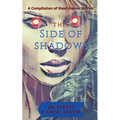 This Side of Shadows: A Compilation of Horror Shorts