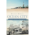Ocean City: Going Down the Ocean