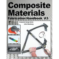 Composite Materials: Fabrication Handbook #3