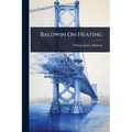 Baldwin On Heating