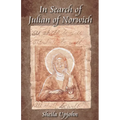 In Search of Julian of Norwich