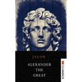Alexander the Great Makers of History