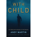 With Child: Lee Child and the Readers of Jack Reacher