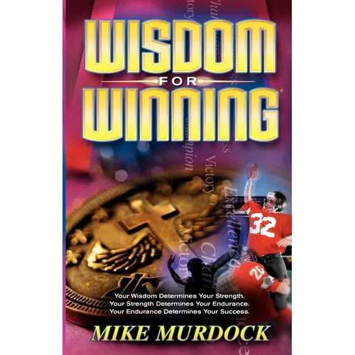 Wisdom For Winning