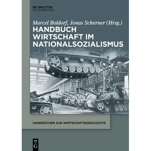 Handbuch Wirtschaft Im Nationalsozialismus