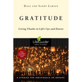 Gratitude: Giving Thanks in Life's Ups and Downs