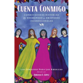Cuenta Conmigo: Conmovedoras Historias de Hermandad Y Amistades Incondicionales