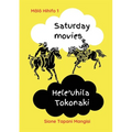 Saturday Movies Hele'uhila Tokonaki