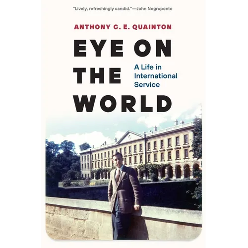 Eye on the World: A Life in International Service