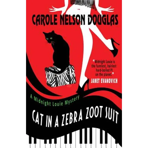Cat in a Zebra Zoot Suit: A Midnight Louie Mystery