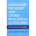 Language, Thought, and Other Biological Categories: New Foundations for Realism