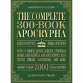 The Complete 300-Book Apocrypha: 2026 Edition With 1-3 Enoch, Jasher, Jubilees, Ethiopian Books, Lost Gospels and Apocalypses, Plus Digital Library, A