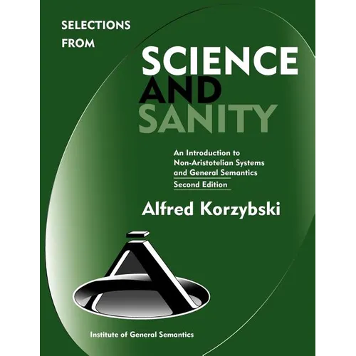 Selections from Science and Sanity, Second Edition