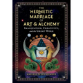 The Hermetic Marriage of Art and Alchemy: Imagination, Creativity, and the Great Work