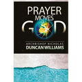 Prayer Moves God
