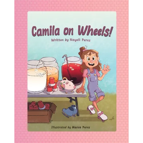 Camila on Wheels!