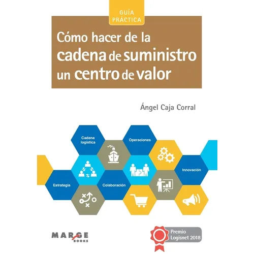 Cómo hacer de la cadena de suministro un centro de valor