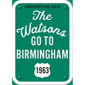 The Watsons Go to Birmingham--1963: 25th Anniversary Edition