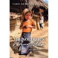 The Soldier's Daughter: A Story of Love and War
