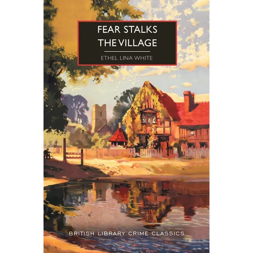 Fear Stalks the Village