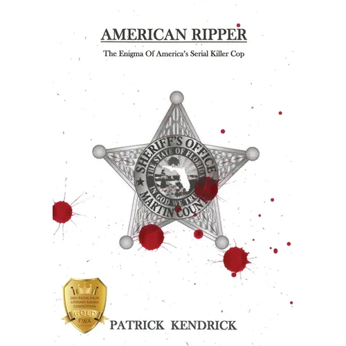 American Ripper: The Enigma Of America's Serial Killer Cop