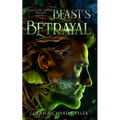 Beast's Betrayal: The Gods' Lands Trilogy, Book 2