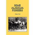 Some Alabama Pioneers