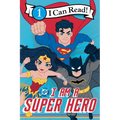 DC: I Am a Super Hero