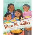 When We Gather (Ostadahlisiha): A Cherokee Tribal Feast