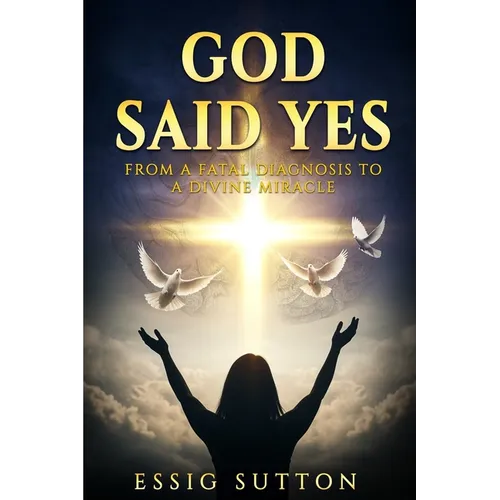God Said Yes
