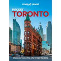 Lonely Planet Pocket Toronto: Discover Twice the City in Half the Time Top Sights Maps & Walking Tours Covers Toronto Islands, Evergreen Brick Works,