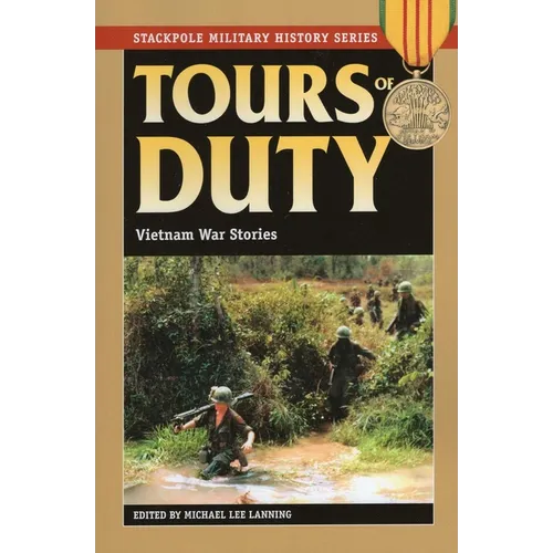 Tours of Duty: Vietnam War Stories