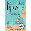 Son of a Son of a Pirate: A Tale of Pirates, Conquistadors, and Parrot Heads