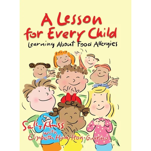 A Lesson for Every Child: Learning About Food Allergies