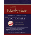 Gabbys Wordspeller ESL: Spanish to English Dictionary