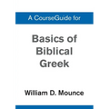 A Basics of Biblical Greek Grammar