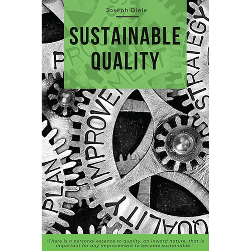 Sustainable Quality